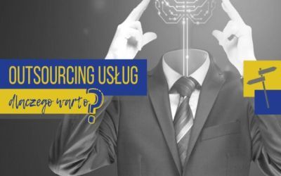 Outsourcing – dlaczego warto?